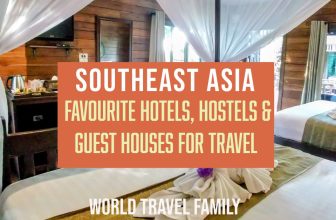 Favourite Hotels, Hostels and Guest Houses in Southeast Asia