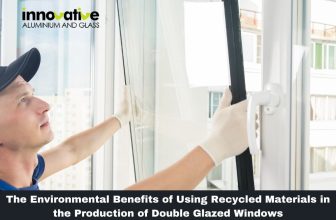 The Environmental Benefits of Using Recycled Materials in the Production of Double Glazed Windows