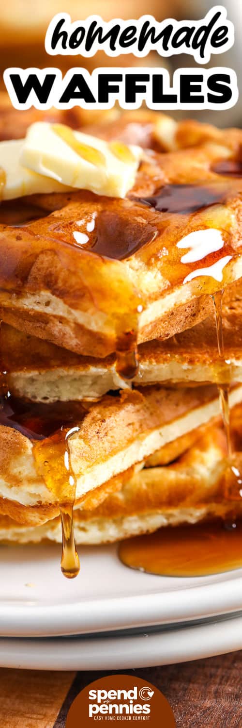 This is the best waffle recipe to add to your breakfast or dinner menu! Just mix flour, eggs, butter, and a hint of vanilla for a crisp and light results in your waffle iron. Serve with fried chicken for a tasty dinner, or try the batter as pancakes. These waffles are perfect for impressing house guests with a homemade treat any time of day. #spendwithpennies Waffles drenched in syrup and butter and a title for Waffle Recipe