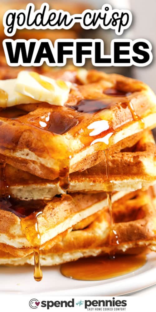 Make the best homemade Belgian waffles with this easy waffle recipe. A simple mix of pantry ingredients creates light, crisp results when cooked in your waffle iron. Top them with fried chicken for a Southern twist, or enjoy them plain as a breakfast treat. This waffle recipe also works well for pancakes, so it’s a versatile menu item your house guests will love! #spendwithpennies golden crisp Homemade Waffle Recipe, with a plate and a title