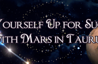 5 Ways to Set Yourself Up for Success with Mars in Taurus