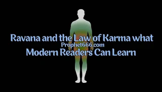 Ravana and the Law of Karma The Baad Karma of Ravana