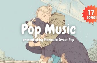 【洋楽】ポップでキュートでお洒落な洋楽で気分を上げよう！  – Pizzicato Sweet Pop