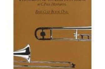 Tune a Day for Trombone or Euphonium Bass Clef Book One by C. Paul Herfurth
