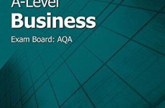 New A-Level Business: AQA Year 1 & 2 Complete Revision & Practice By CGP Books