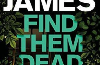 Find Them Dead (Roy Grace) By Peter James. 9781529004328