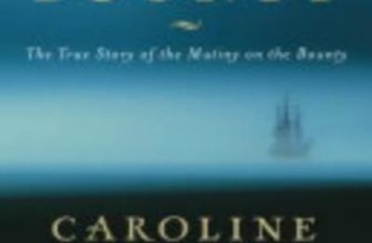 The Bounty: The True Story of the Mutiny on the Bounty By Carol .9780002572217