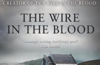 The Wire in the Blood By Val McDermid. 9780007344734