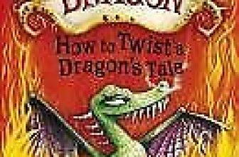 How to Twist a Dragon’s Tale: Book 5 (How To Train Your Dragon)-Cressida Cowell