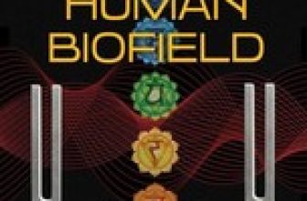 Tuning the Human Biofield Healing With Vibrational Sound Therapy 9781644113189