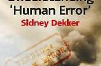 The Field Guide to Understanding ‘Human Error’ by Sidney Dekker (Paperback, …