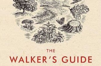 The Walker’s Guide to Outdoor Clues and Signs: Explore the … by Tristan Gooley