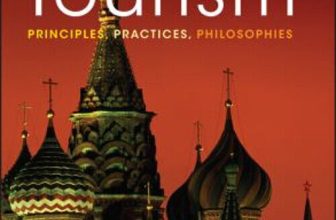 Tourism : Principles, Practices, Philosophies Hardcover