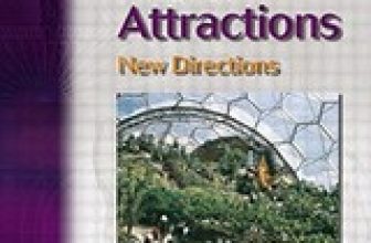 Managing Visitor Attractions: New Direct…, Anna Leask