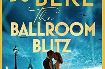 The Ballroom Blitz: The romantic new novel from the Sunday Times