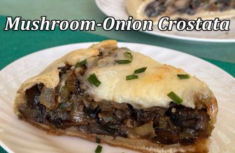 MUSHROOM-ONION CROSTATA – Vegetarian Cooking For Carnivores BLOG