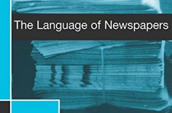 The Language of Newspapers (Intertext) By Danuta Reah. 9780415278058