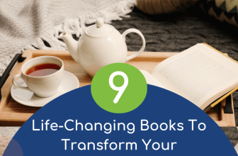 9 Life-Changing Books To Transform Your Journey