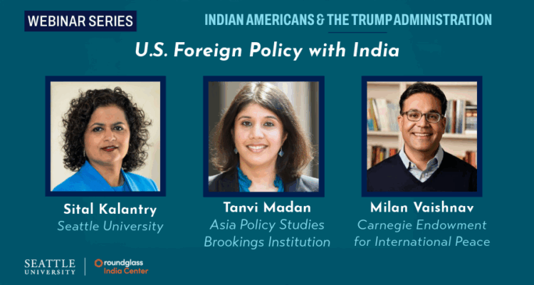 Webinar on ‘U.S. Foreign Policy with India’ by Seattle University