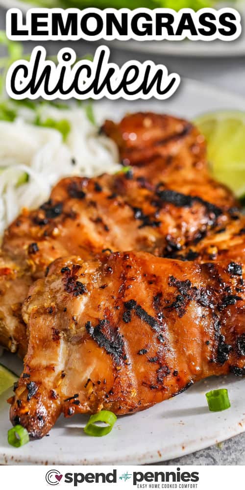 close up of cooked Lemongrass Chicken with a title