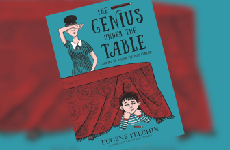 The Genius Under the Table, by Eugene Yelchin