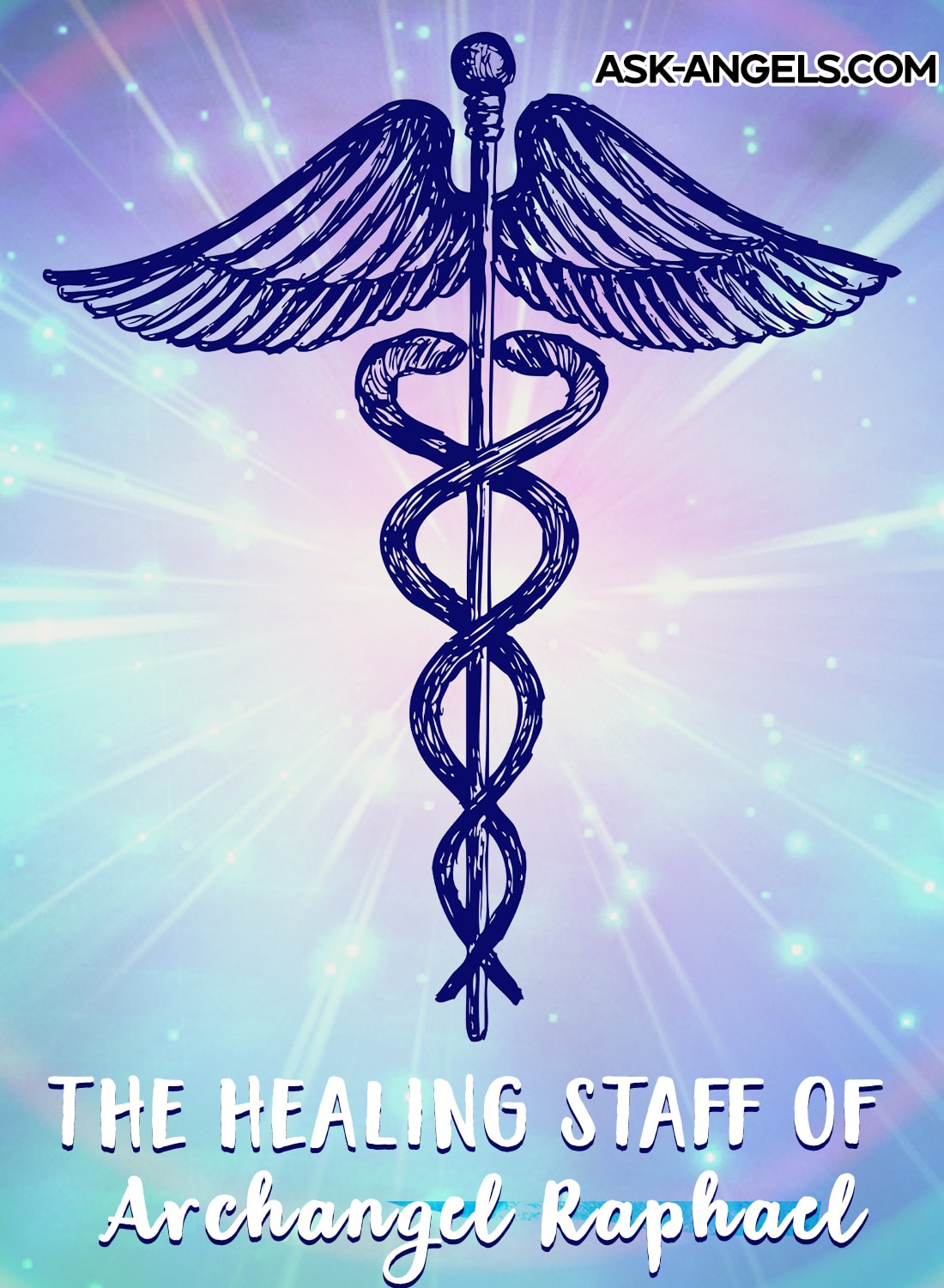 Archangel Raphael's Healing Staff