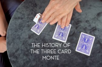 A Brief History of Three Card Monte as a Magic Trick