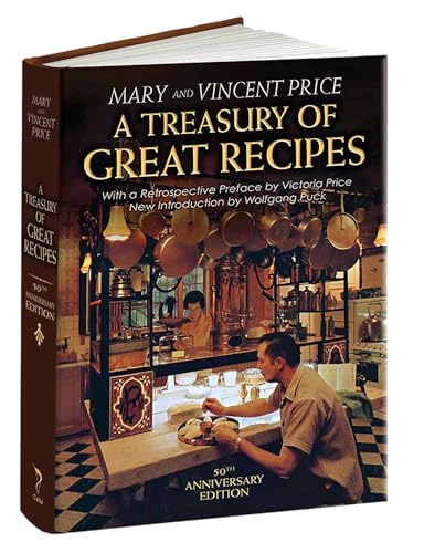A Treasury of Great Recipes, 50th Anniversary Edition by Vincent Price