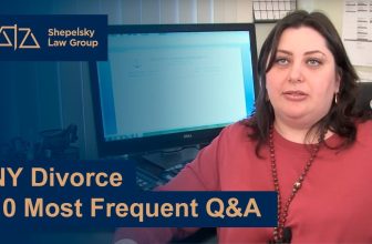 NY Divorce 10 Most Frequent Q&A – Shepelsky Law