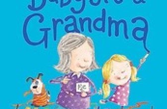 How to Babysit a Grandma by Reagan, Jean Book The Cheap Fast Free Post