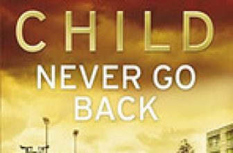Never Go Back (Jack Reacher 18) by Child, Lee Book The Cheap Fast Free Post