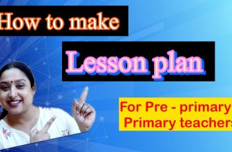 Lesson plan for kindergarten and primary teachers //Effective lesson planning