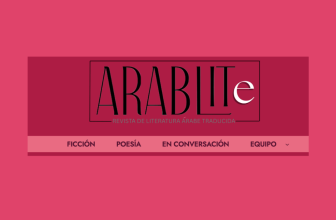 On the Launch of ARABLITe, for Arabic Literature in Spanish Translation – ARABLIT & ARABLIT QUARTERLY