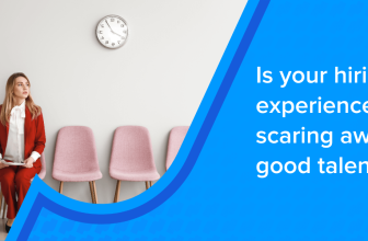 Avoid the Ripple Effect of a Bad Candidate Experience