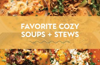 31 Cozy Soups and Stews