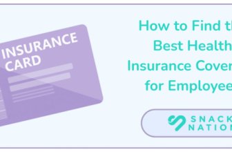 How to Find the Best Health Insurance Coverage for Employees