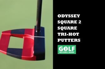 Odyssey Square 2 Square Tri-Hot Putters (S2S Models Reviewed)