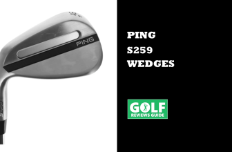 Ping S259 Wedges (NEW Model For 2026 Reviewed)