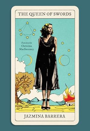 Cover Image of The Queen of Swords by Jazmina Barrera