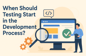 When Should Testing Start in the Development Process?