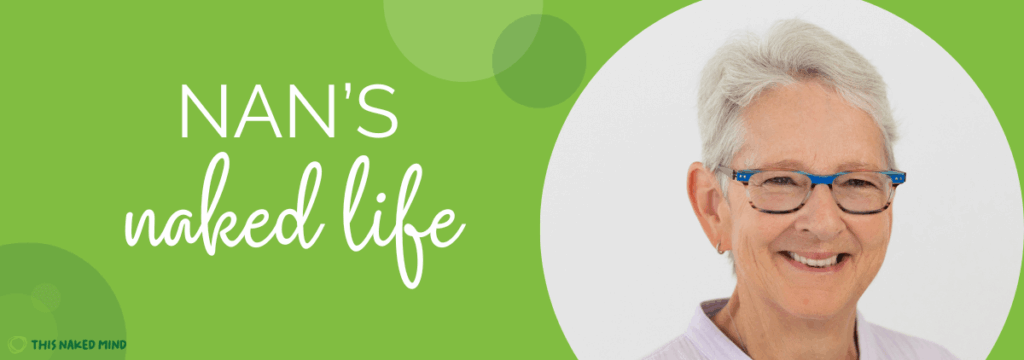 Banner for Nan’s Naked Life on This Naked Mind: smiling older woman with short gray hair and blue glasses; feature story on limiting wine drinking.