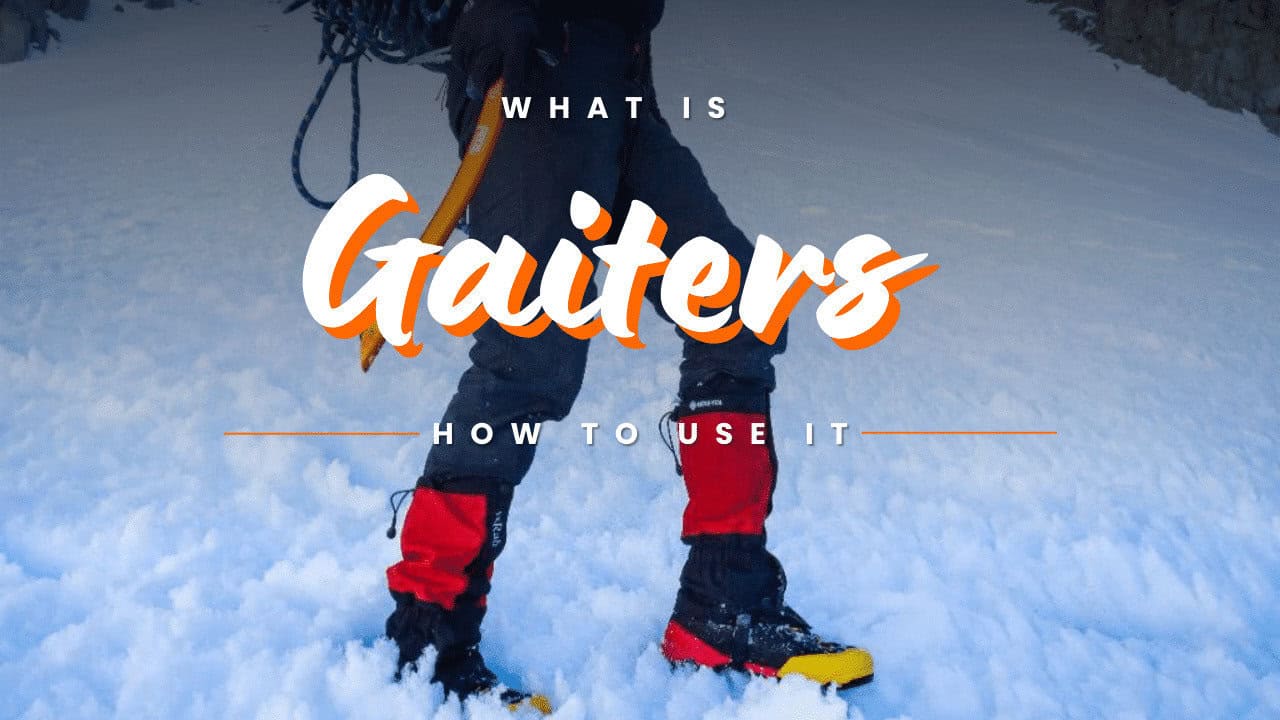Gaiters