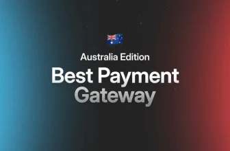 Best Payment Gateway in Australia: Your Guide