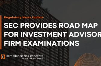 News Update: SEC Provides Road Map for Investment Advisory Firm Examinations