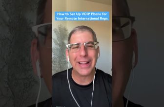 How to Set Up VOIP Phone for Your Remote International Reps