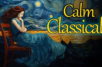 Calm Classical | Bach, Beethoven, Chopin, Debussy, Liszt, Mendelssohn, Mozart, Satie, Schumann