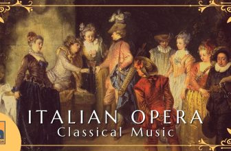 Italian Classical Music | Italian Opera