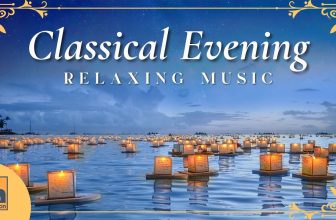 Classical Evening | Relaxing Classical Music
