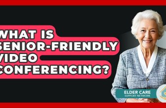 What Is Senior-friendly Video Conferencing? – Elder Care Support Network