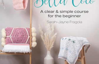 You Can Crochet with Bella Coco: A clear & simple course for the beginner